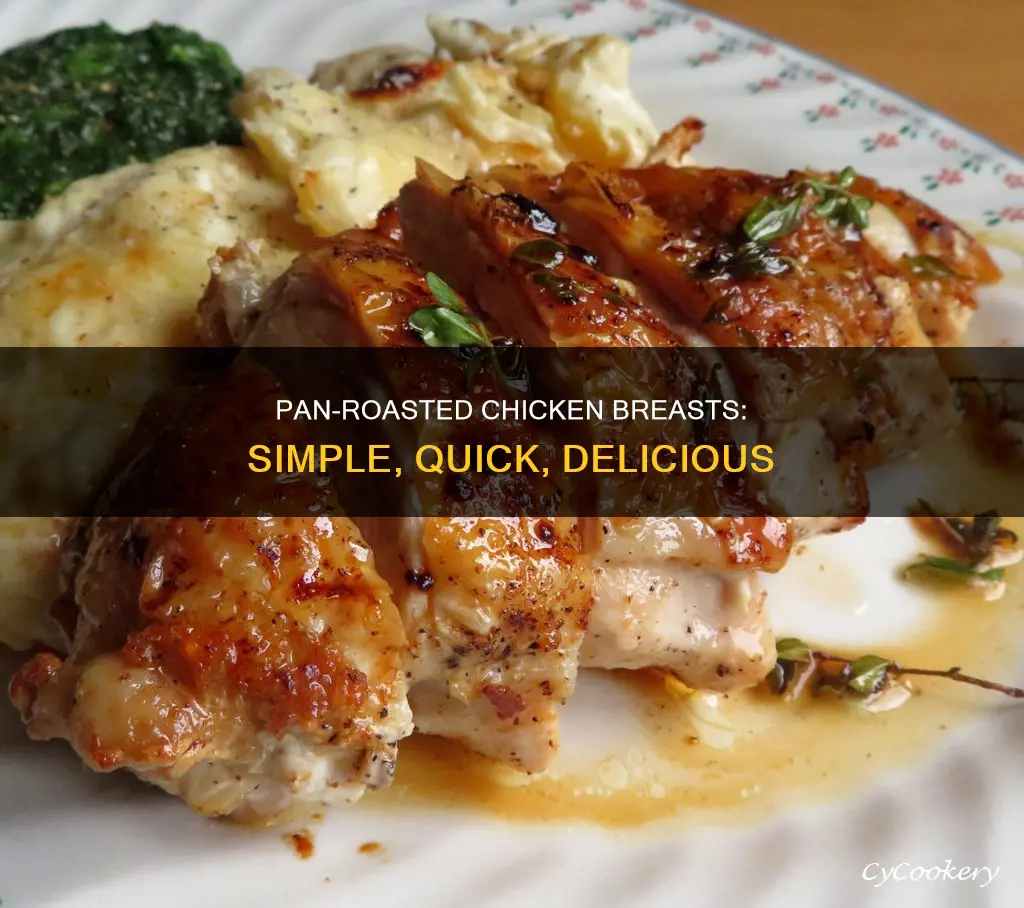 how to pan roast boneless skinless chicken breasts