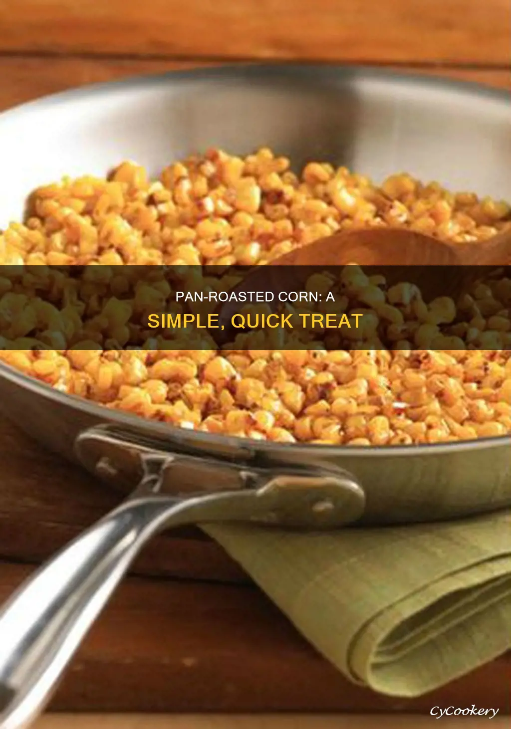 how to pan roast corn