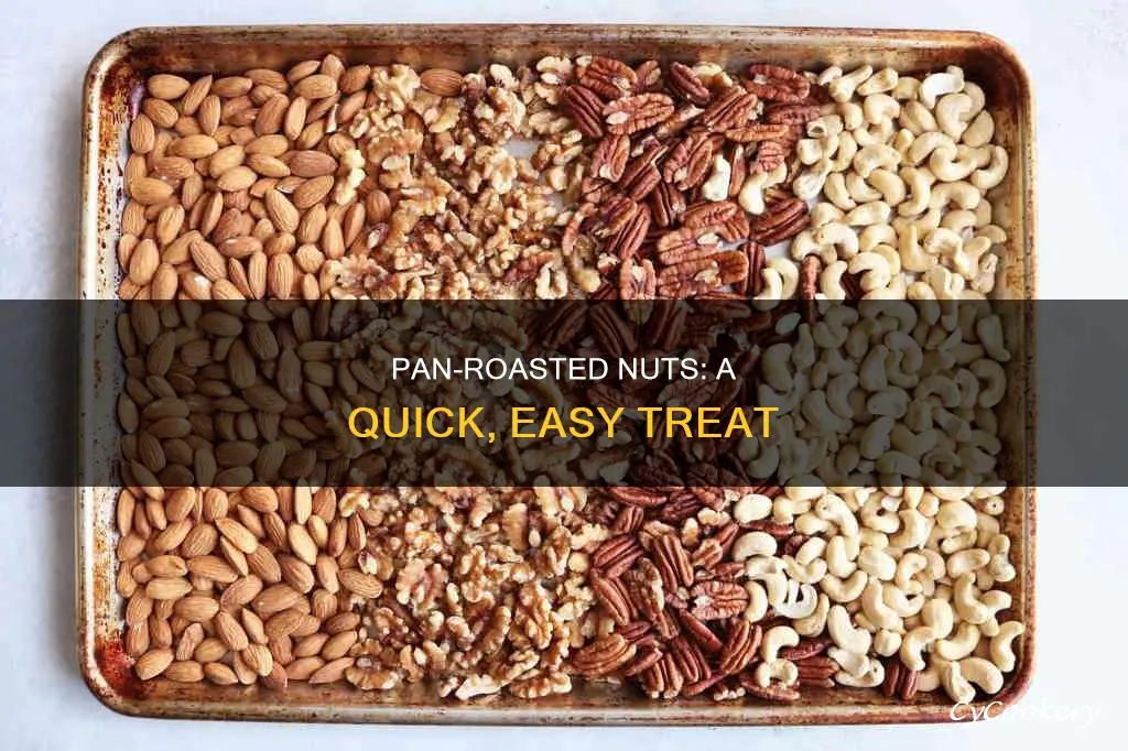 how to pan roast nuts