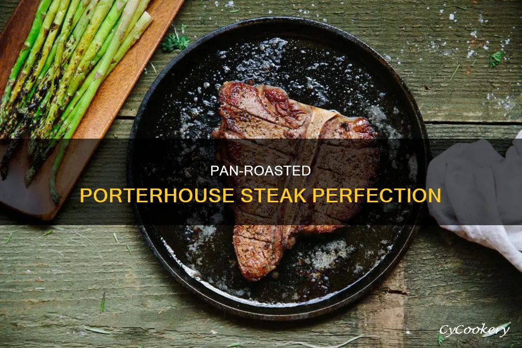 how to pan roast porter house steak