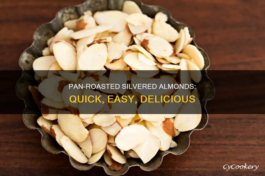 how to pan roast slivered almonds