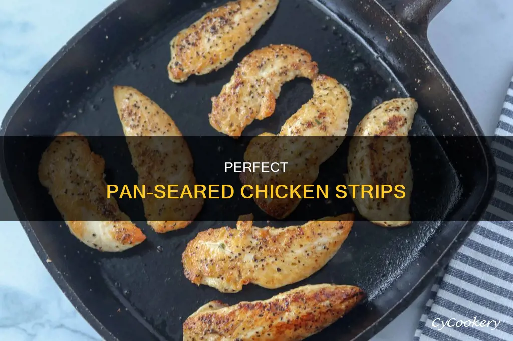 how to pan sear chicken strips