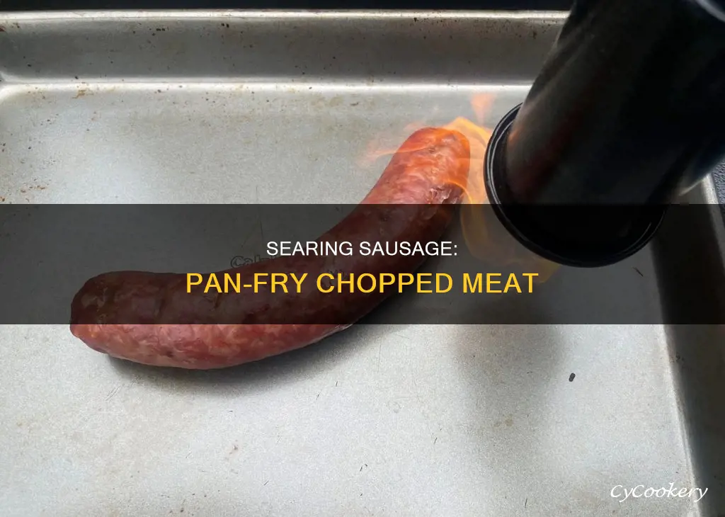 how to pan sear chopped sausage