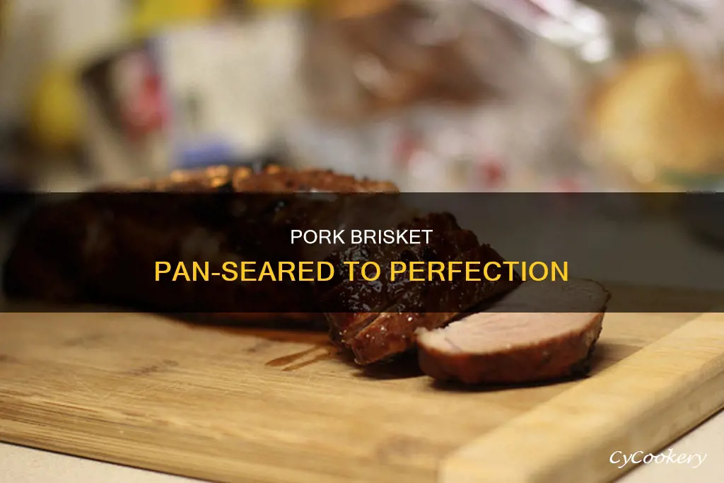 how to pan sear pork brisket