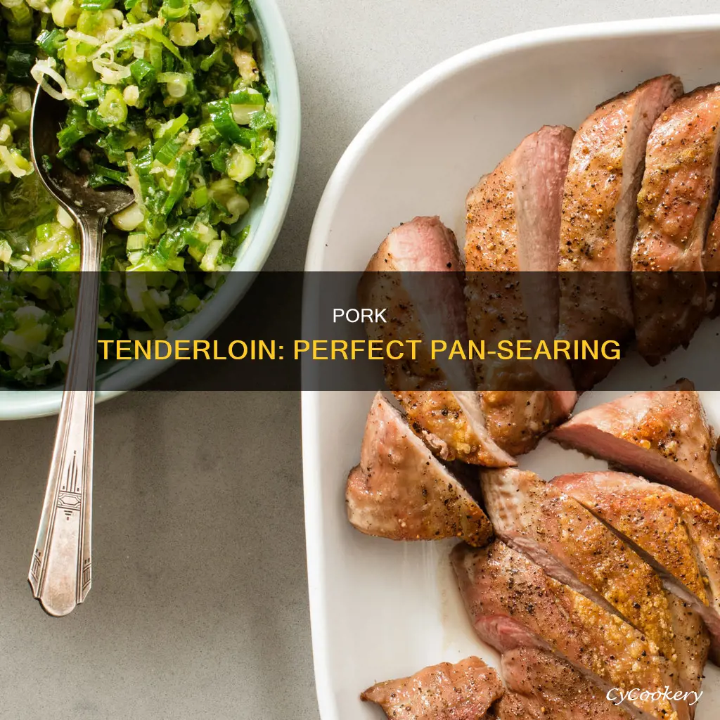 how to pan sear pork tenderloin