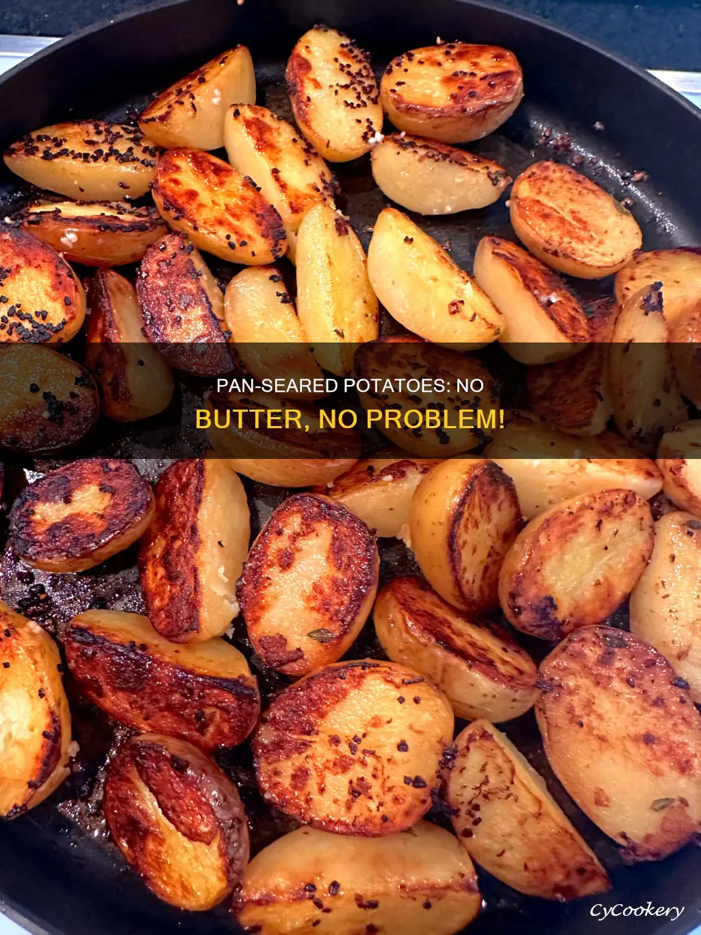 how to pan sear potatoes without butter