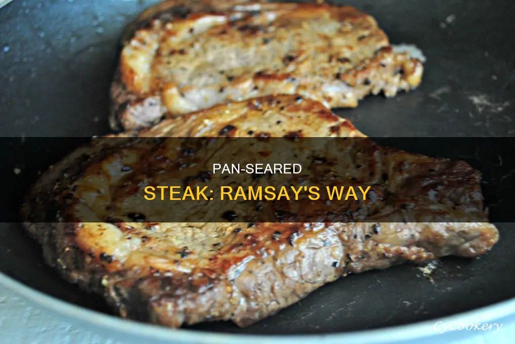 how to pan sear steak gordon ramsay