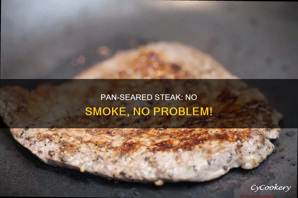 how to pan sear steak without smoke