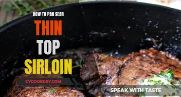 Pan-Seared Top Sirloin: Thin and Tender