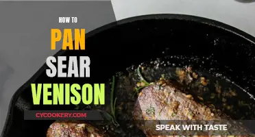 Pan-Seared Venison: A Quick Guide