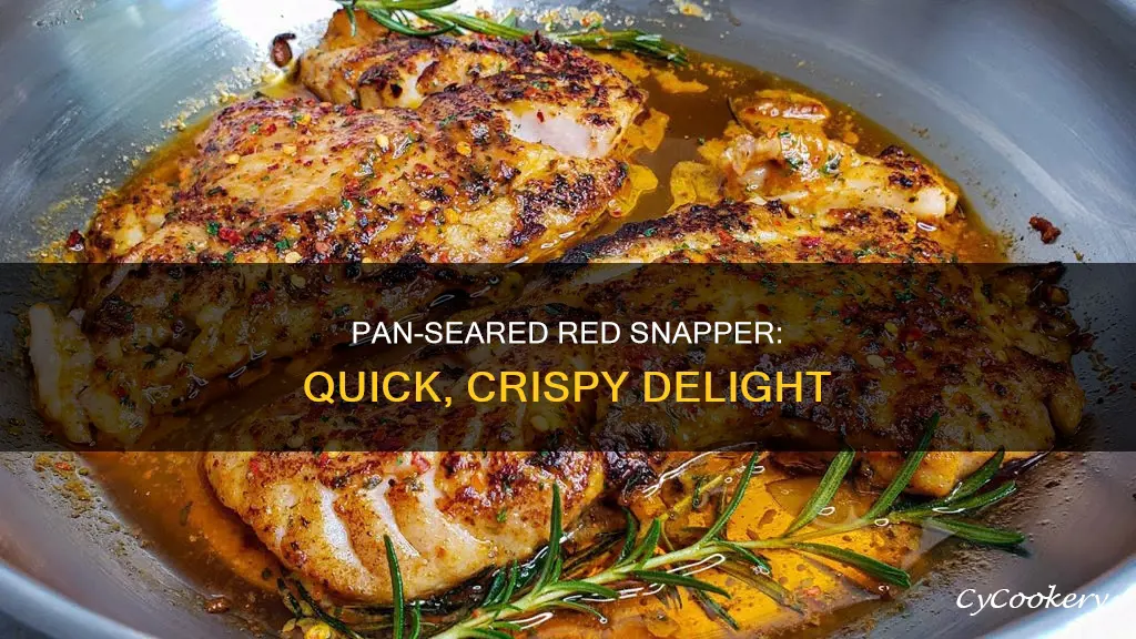 how to pan seared red snapper fillets