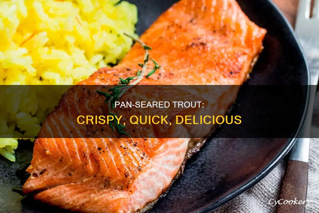 how to pan seared trout fillets