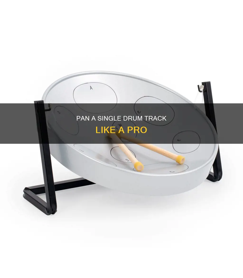 how to pan single drum track