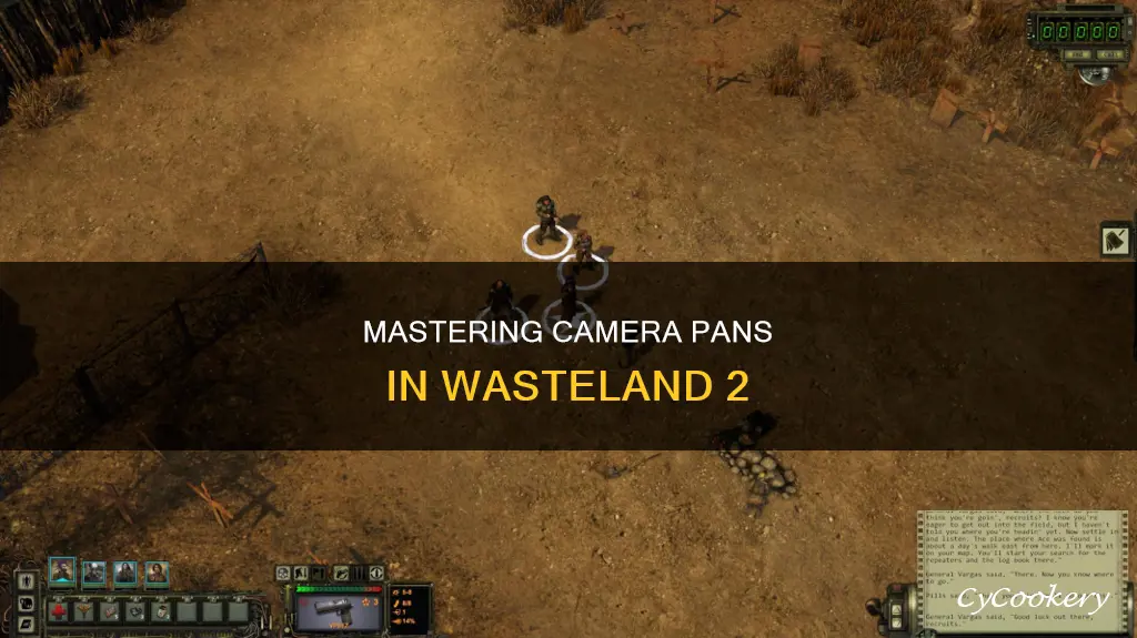 how to pan the camera in wasteland 2