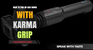 Mastering Pan Up and Down with Karma Grip