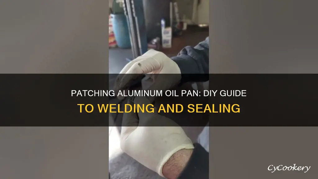 how to patch aluminum oil pan