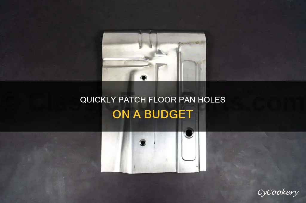 how to patch floor pan holes cheap