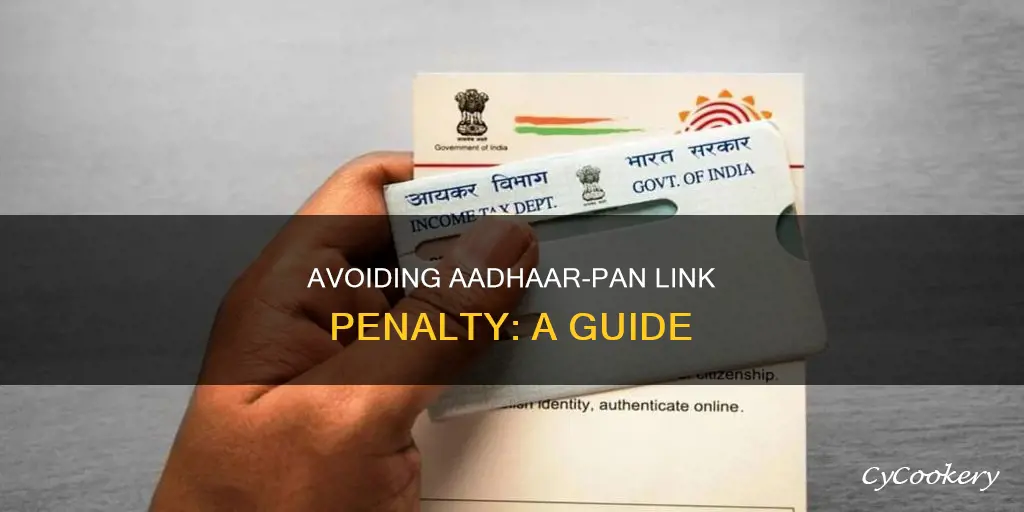 how to pay aadhaar pan link penalty