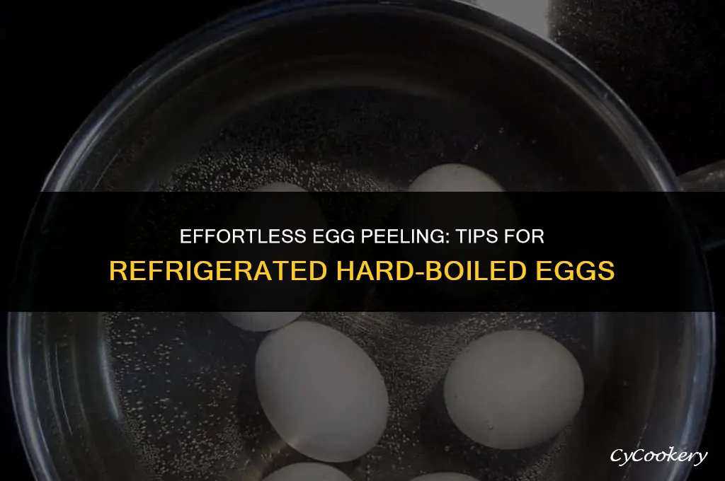 how to peel a refrigerated hard boiled egg