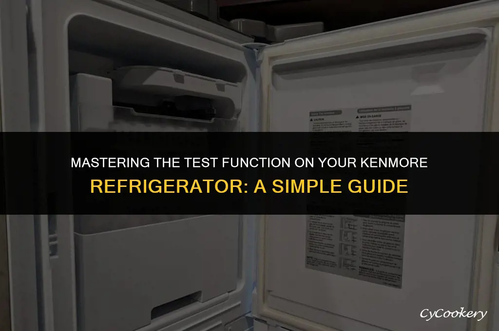 how to perform test function on kenmore refrigerator