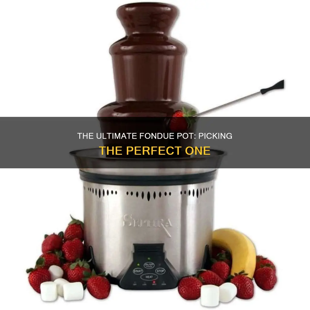 how to pick a fondue pot