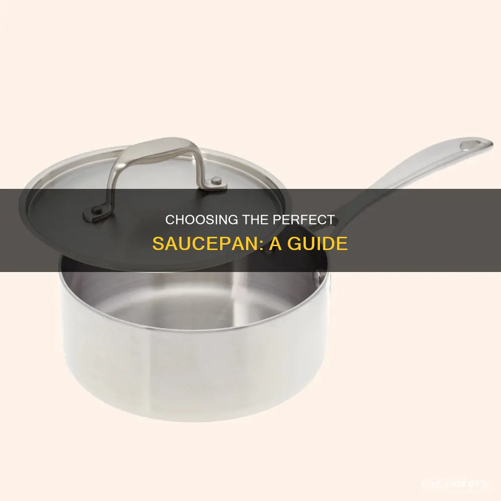 how to pick a sauce pan