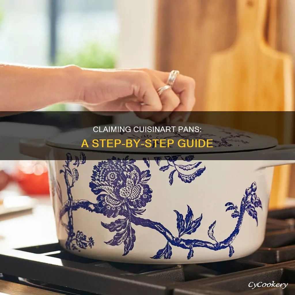how to place a claim foe cuisinart pans