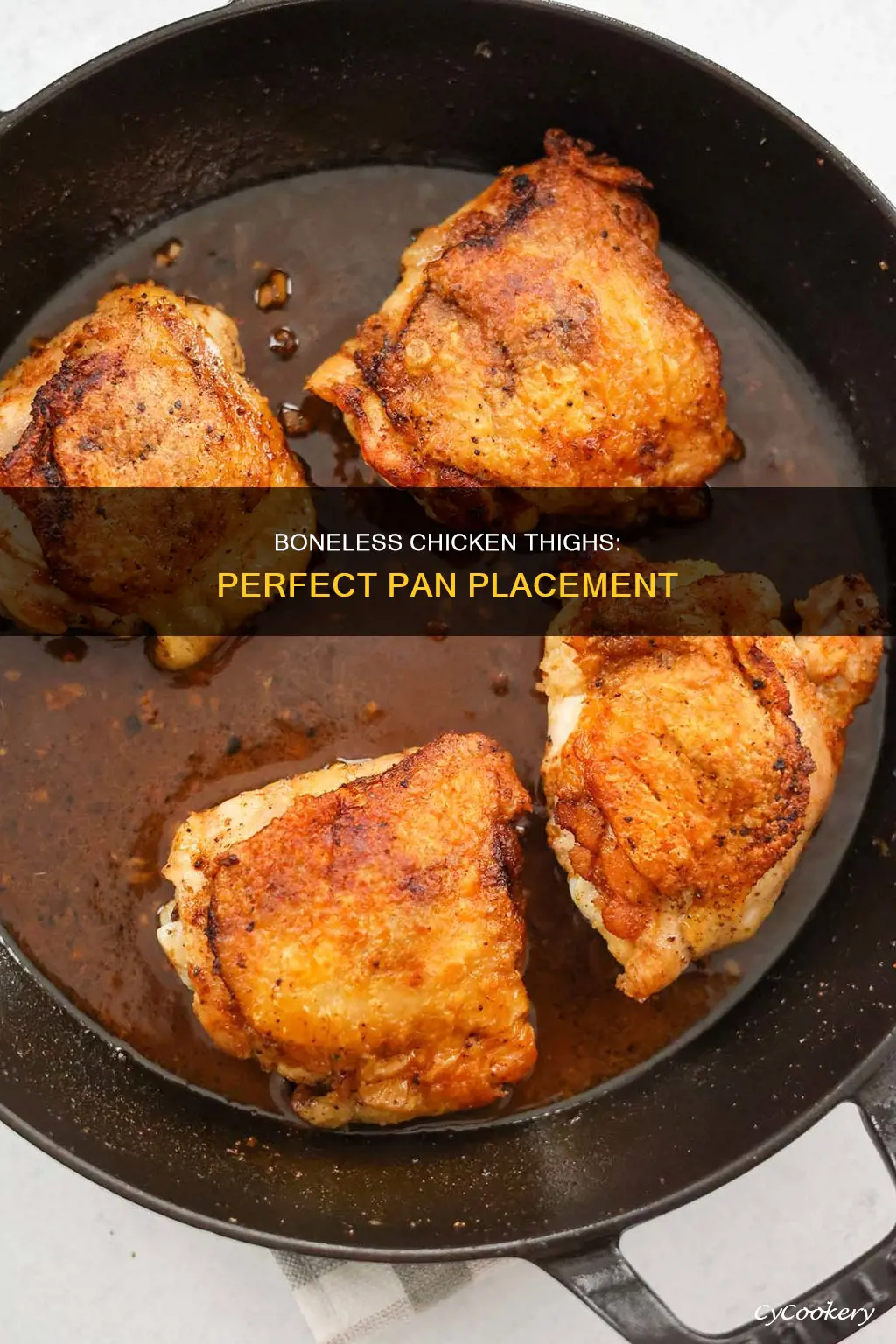how to place boneless chicken thighs in a pan