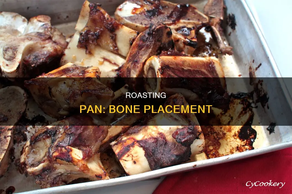 how to place the bones in the roasting pan