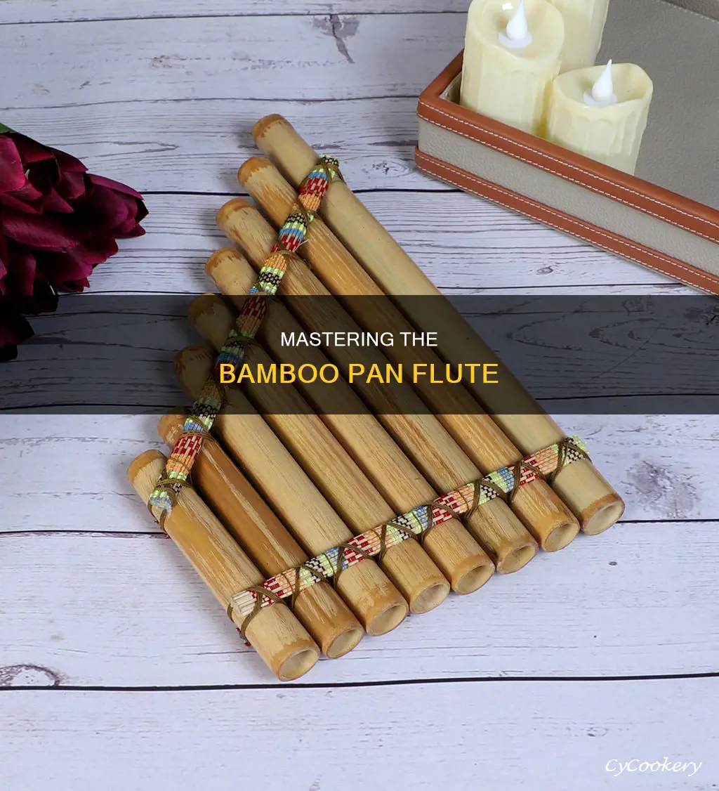 how to play a bamboo pan flute