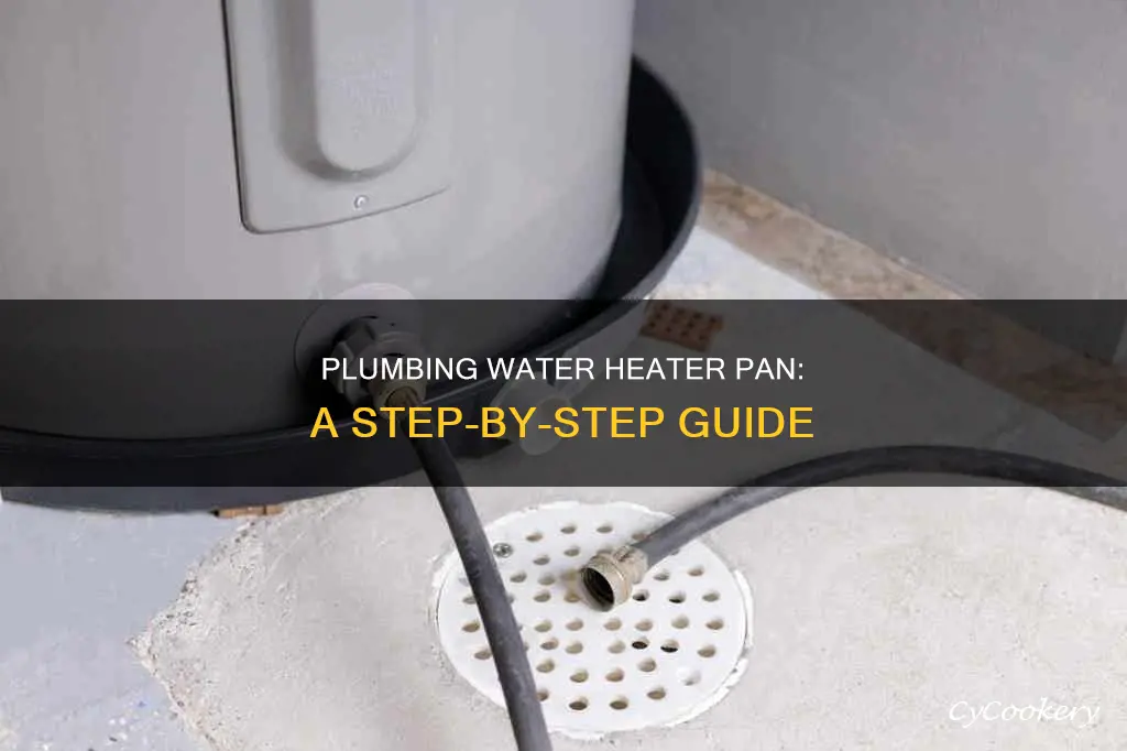 how to plumb water heater pan