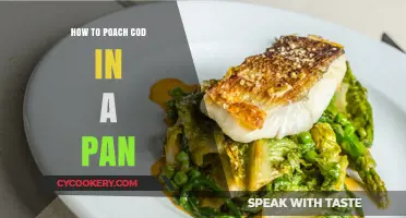 Poaching Cod: A Simple Pan Method