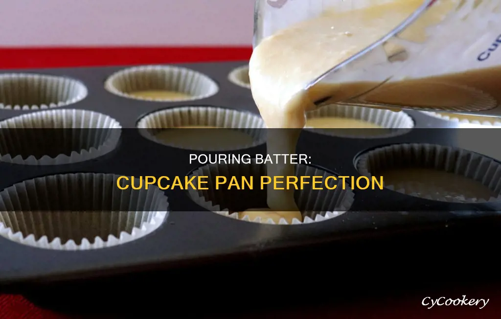 how to pour batter into cupcake pan