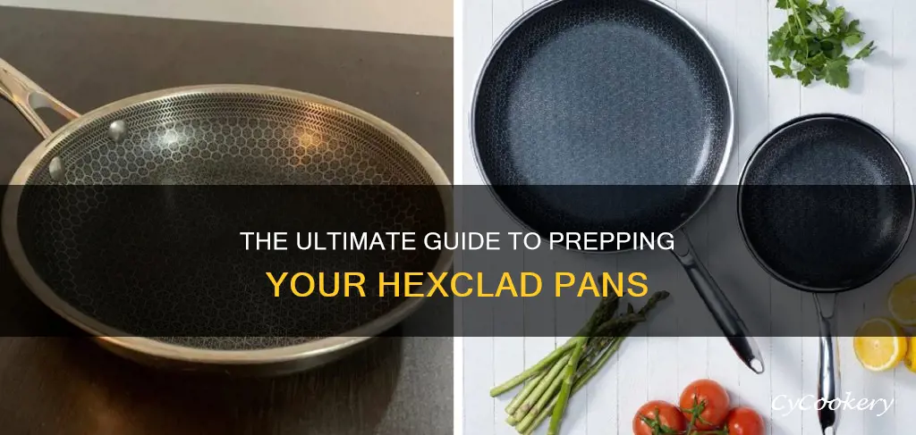 how to prep hexclad pans