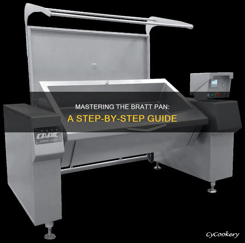 how to prepare a bratt pan