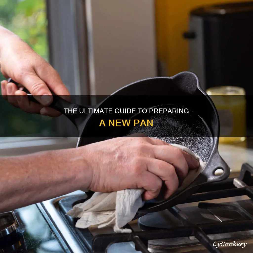how to prepare a new pan