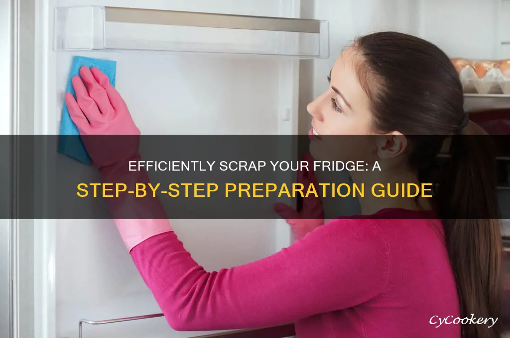 how to prepare a refrigerator for scrap