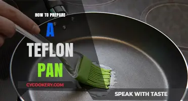 Preparing Your Teflon Pan: Do's and Don'ts