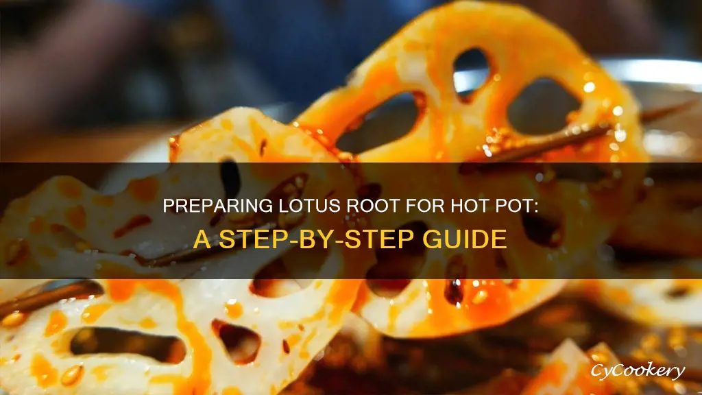 how to prepare lotus root for hot pot