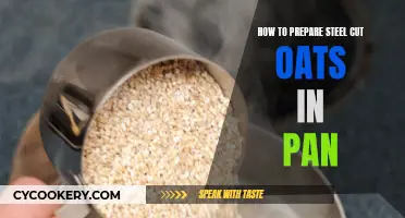 Steel Cut Oats: Pan-Cooked Perfection