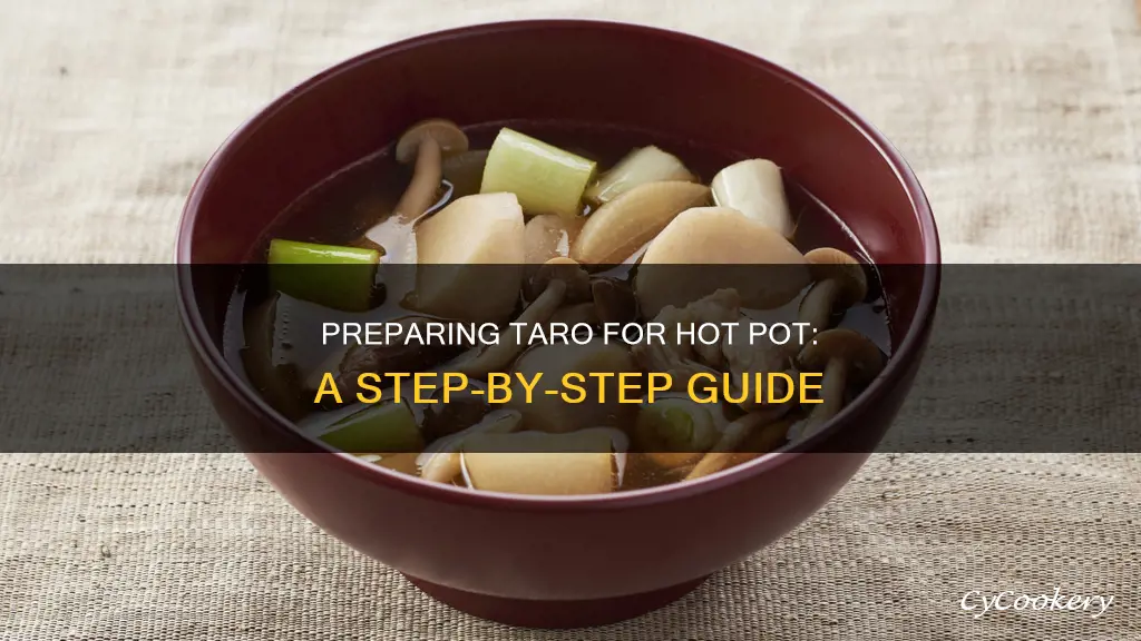 how to prepare taro for hot pot