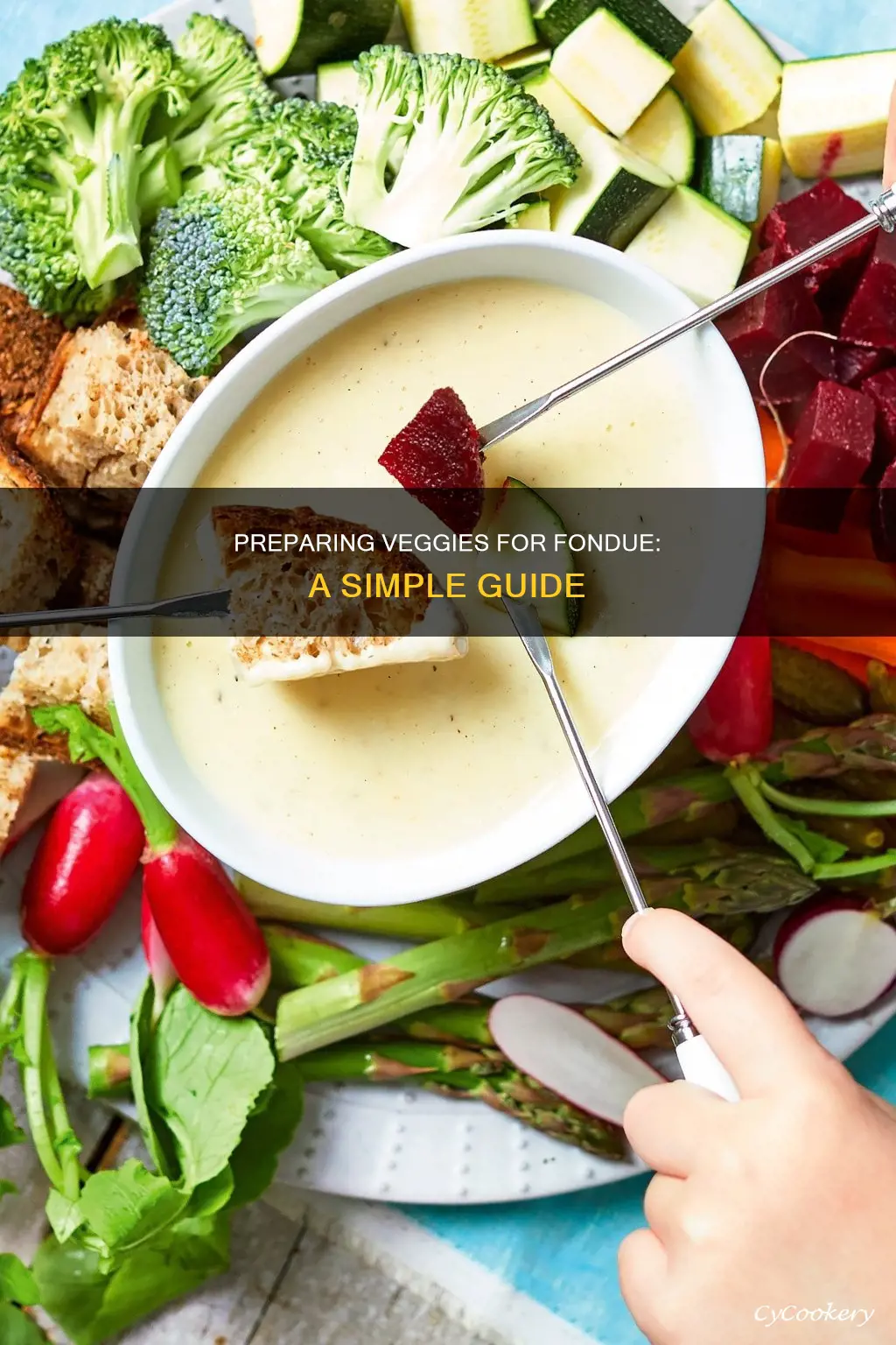 how to prepare vegetables for fondue