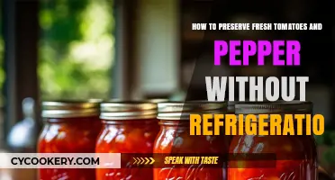 Fresh Forever: Preserving Tomatoes and Peppers Without the Fridge