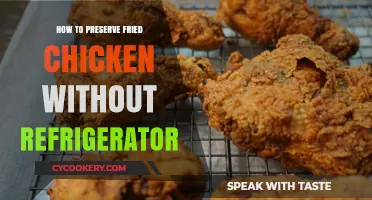 Crispy Secrets: Preserving Fried Chicken Without Refrigeration Made Easy