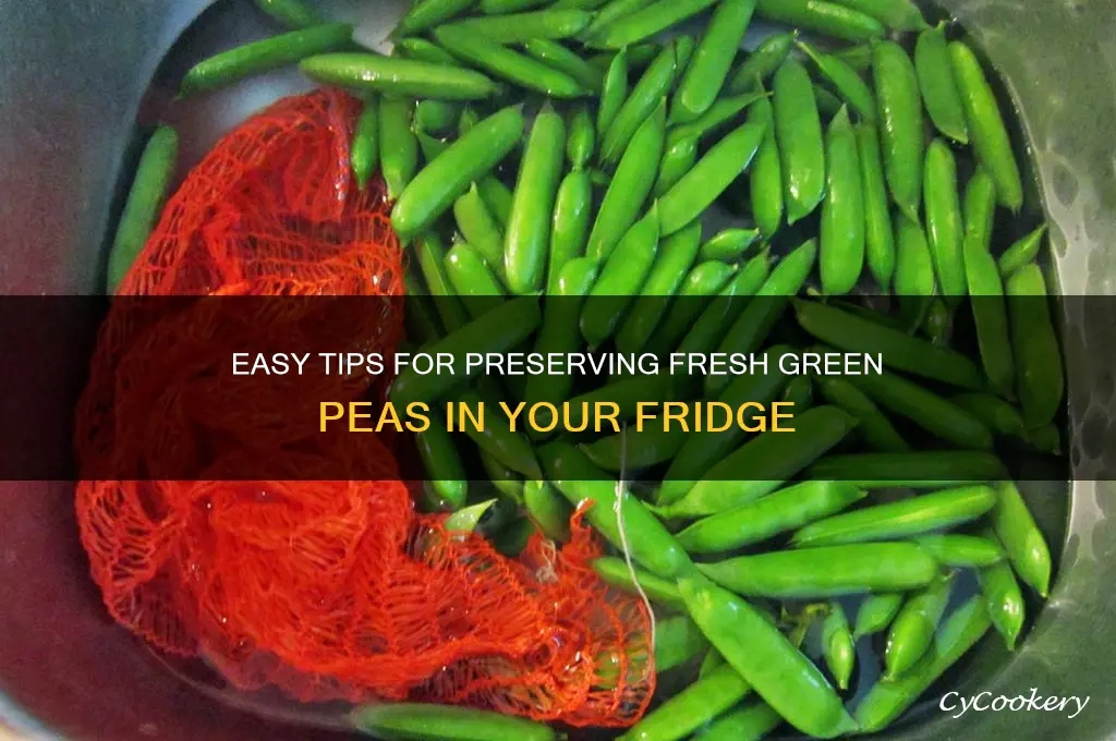 how to preserve green peas in refrigerator