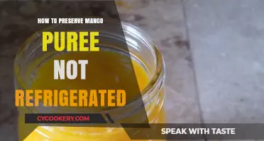 Preserving Mango Puree Without Refrigeration: Simple, Effective Techniques