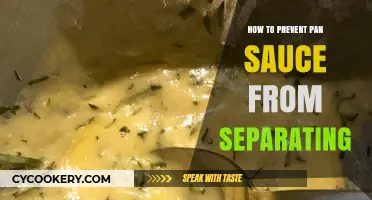 Preventing Pan Sauce Separation: Tips for Success