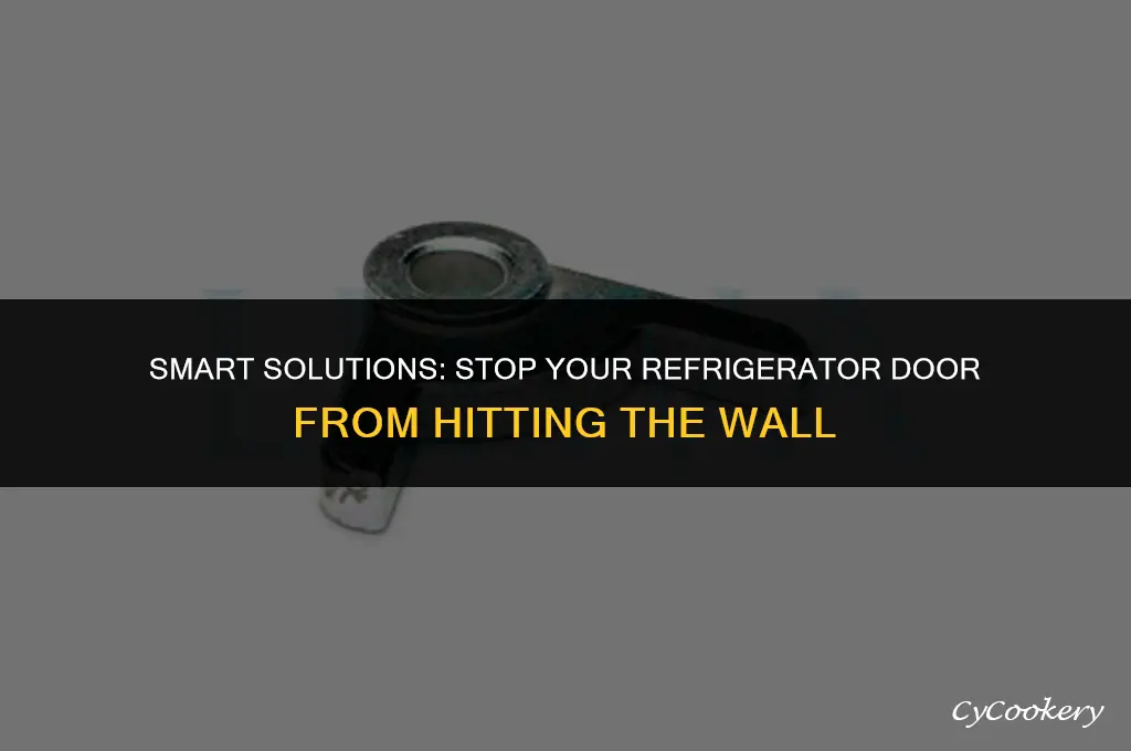 how to prevent refrigerator door from hitting wall