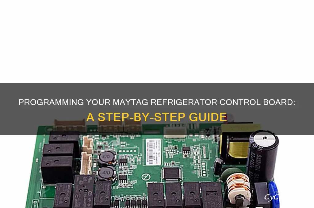 how to program maytag refrigerator control board