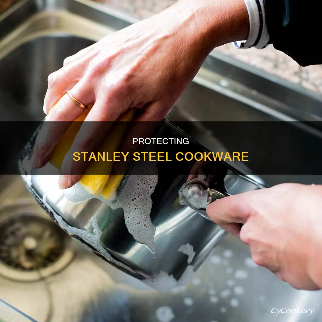 how to protect your stanley steel pots and pans